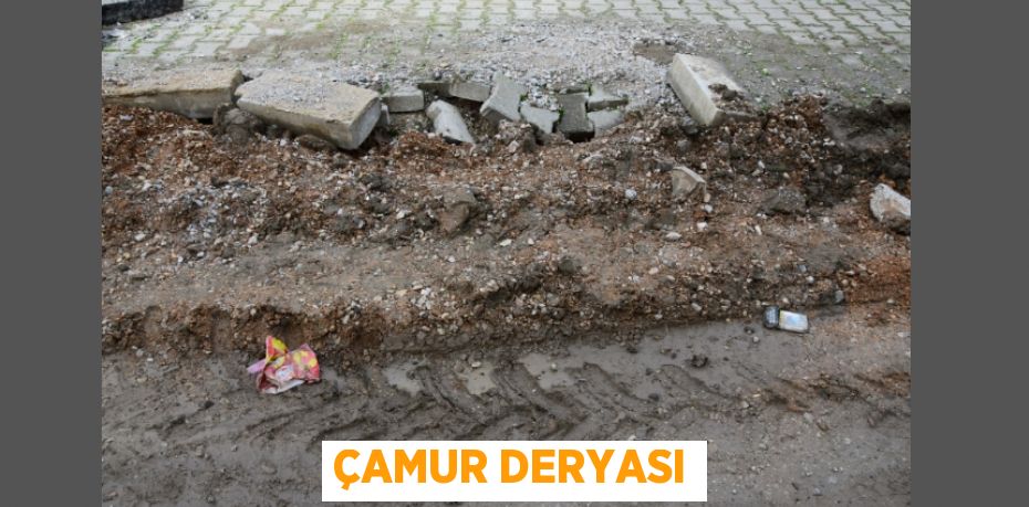 ÇAMUR DERYASI