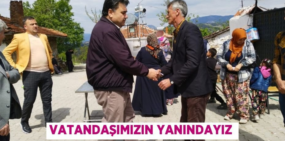 VATANDAŞIMIZIN YANINDAYIZ