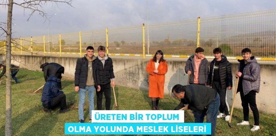 Üreten Bir Toplum Olma Yolunda Meslek Liseleri