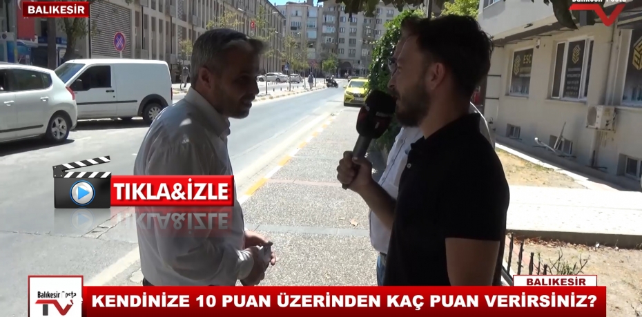 KENDİNİZE 10 PUAN ÜZERİNDEN KAÇ PUAN VERİRSİNİZ ?