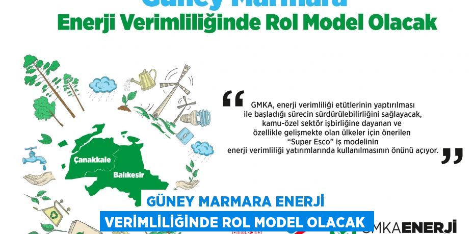 Güney Marmara Enerji Verimliliğinde Rol Model Olacak