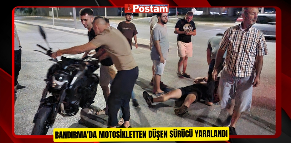 Bandırma'da motosikletten düşen sürücü yaralandı