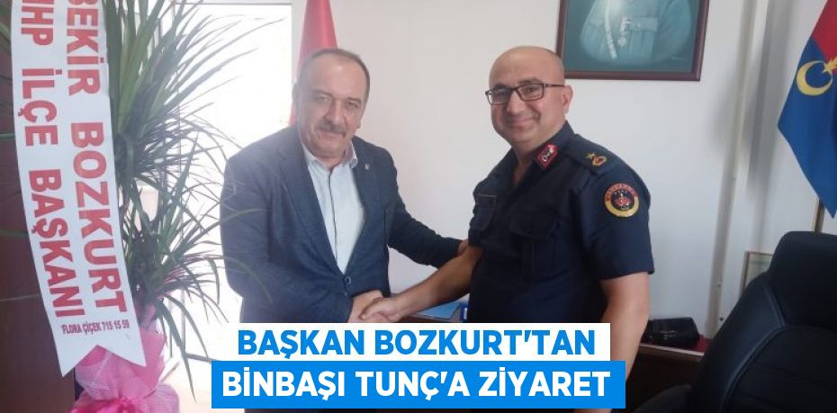 Başkan Bozkurt’tan Binbaşı Tunç’a ziyaret