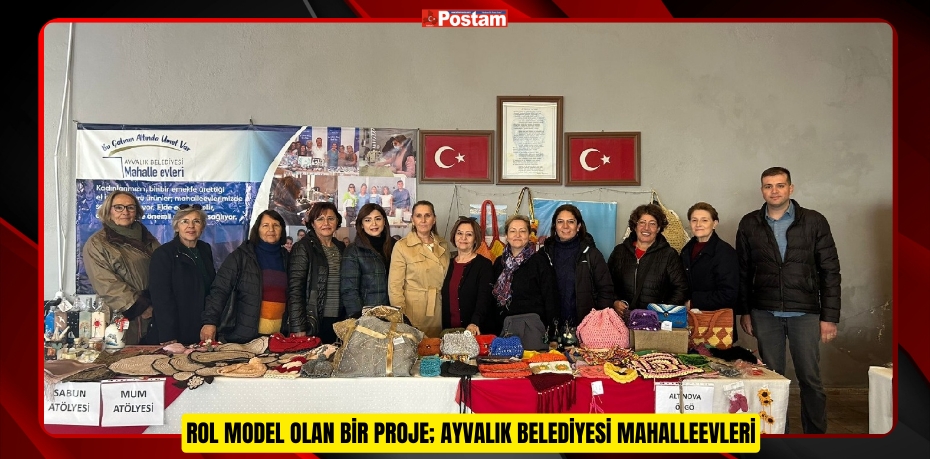 Rol model olan bir proje;  Ayvalık Belediyesi Mahalleevleri