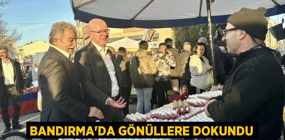 Bandırma'da Gönüllere Dokundu