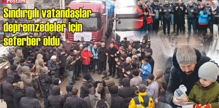 Sındırgılı vatandaşlar depremzedeler için seferber oldu