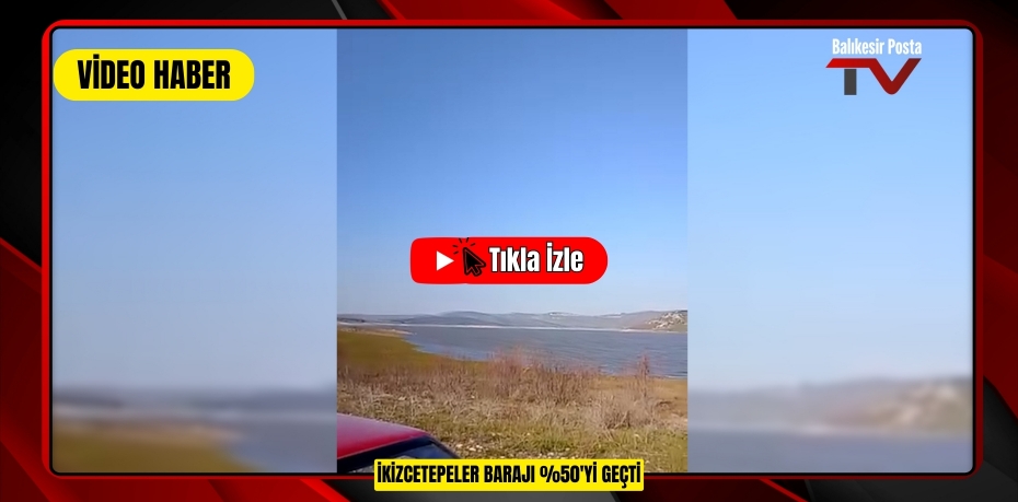 İkizcetepeler Barajı %50'yi Geçti
