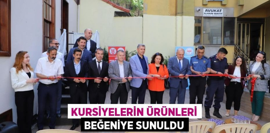 Kursiyelerin ürünleri beğeniye sunuldu