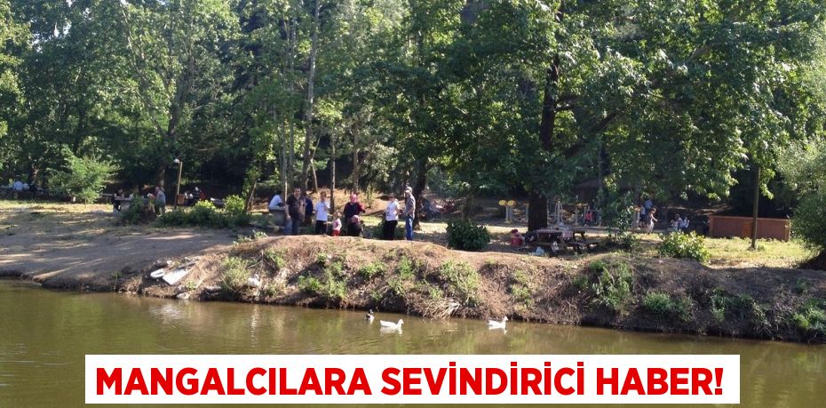 MANGALCILARA SEVİNDİRİCİ HABER!