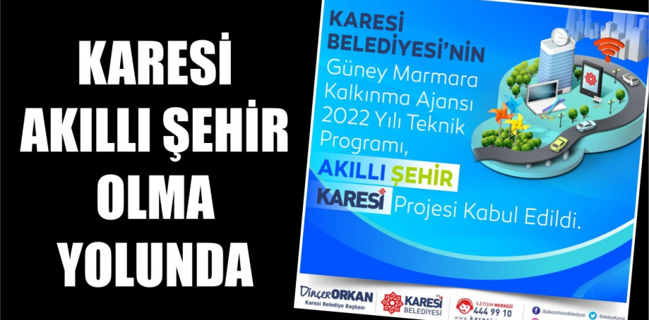 KARESİ AKILLI ŞEHİR OLMA YOLUNDA