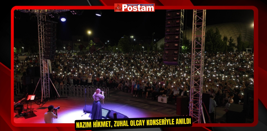 Nazım Hikmet, Zuhal Olcay konseriyle anıldı