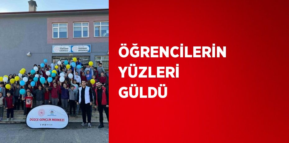 ÖĞRENCİLERİN YÜZLERİ GÜLDÜ