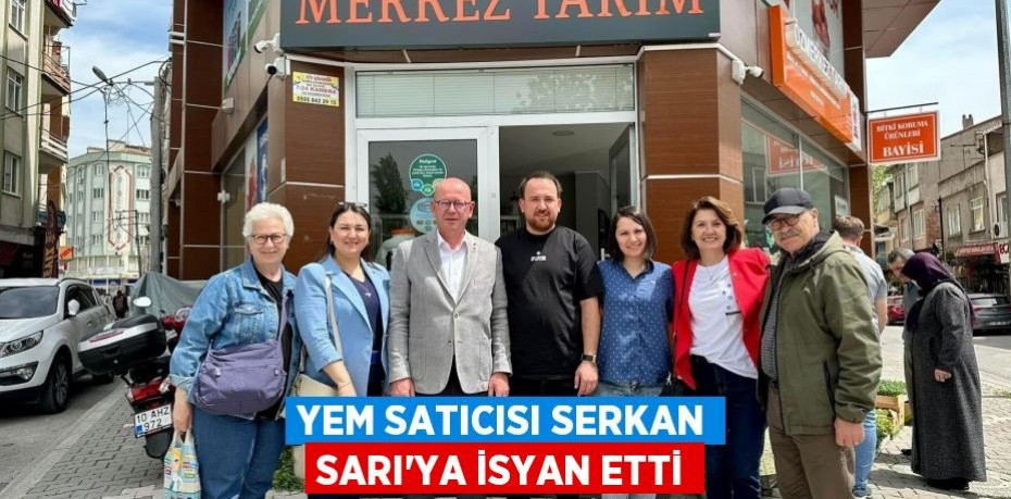 YEM SATICISI SERKAN SARI’YA İSYAN ETTİ