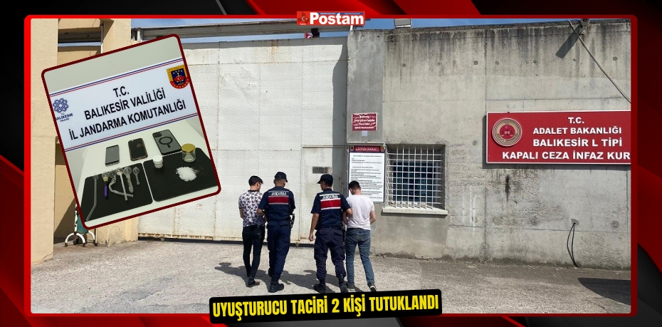 Uyuşturucu taciri 2 kişi tutuklandı