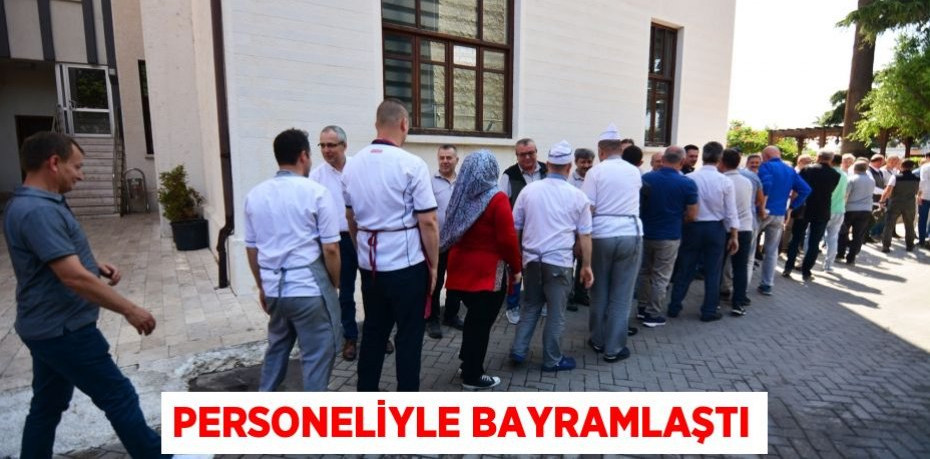 Personeliyle bayramlaştı