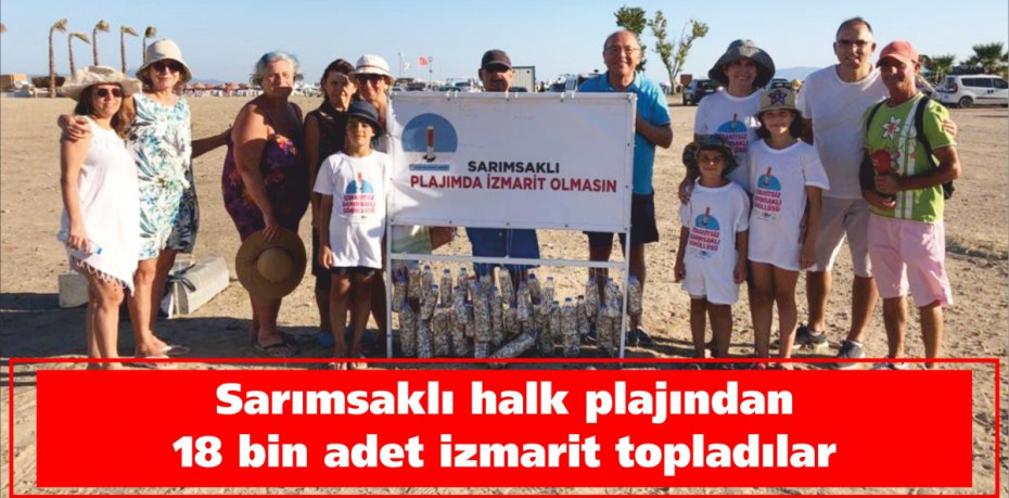 Sarımsaklı halk plajından 18 bin adet izmarit topladılar