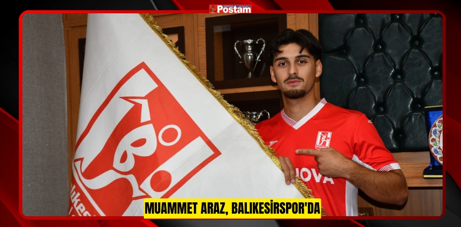 Muammet Araz, Balıkesirspor'da