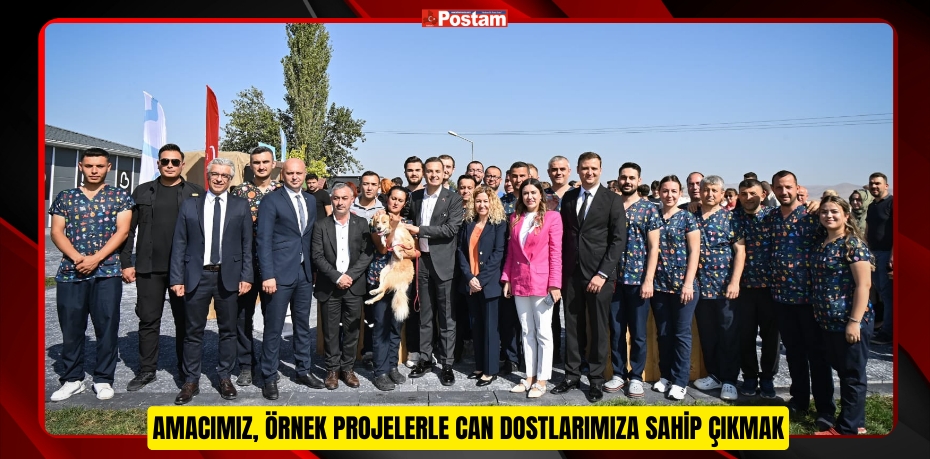 AMACIMIZ, ÖRNEK PROJELERLE CAN DOSTLARIMIZA SAHİP ÇIKMAK