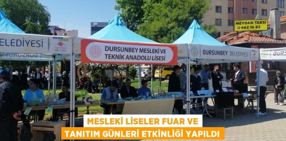 Mesleki Liseler Fuar ve Tanıtım Günleri Etkinliği yapıldı