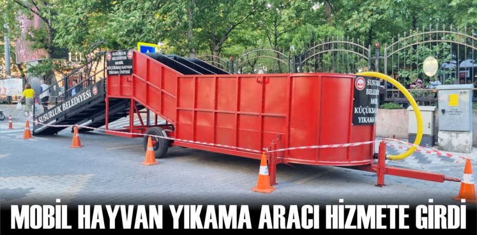 MOBİL HAYVAN YIKAMA ARACI HİZMETE GİRDİ