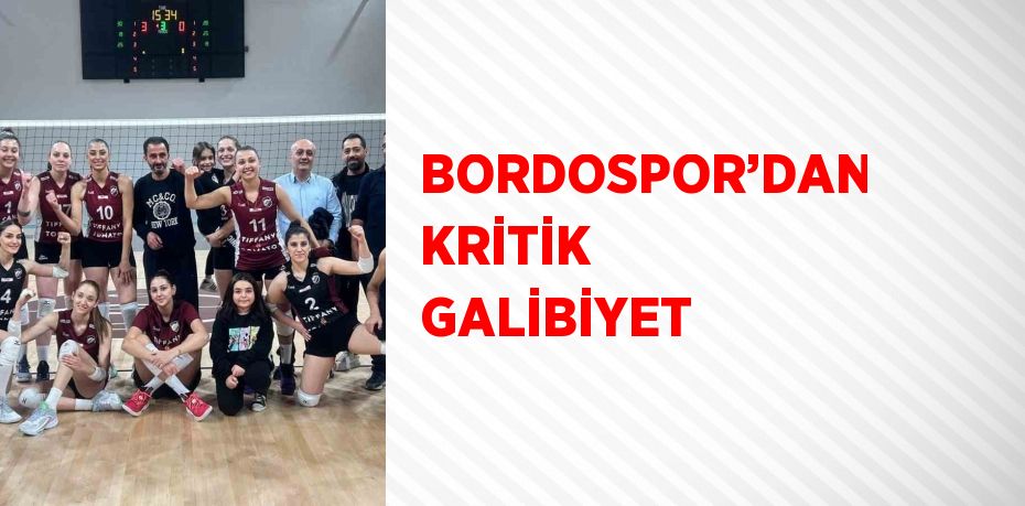 BORDOSPOR’DAN KRİTİK GALİBİYET