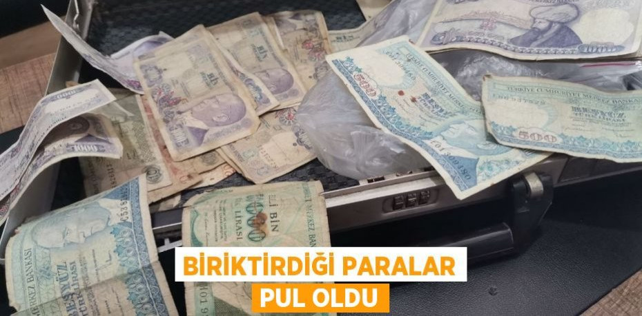 Biriktirdiği paralar pul oldu