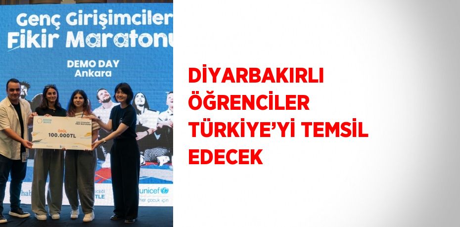 DİYARBAKIRLI ÖĞRENCİLER TÜRKİYE’Yİ TEMSİL EDECEK