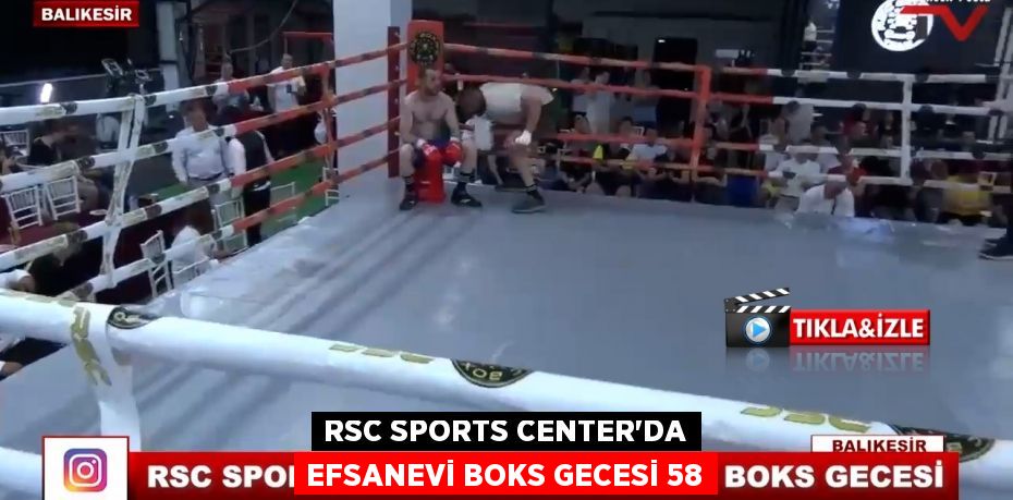 RSC SPORTS CENTER'DA EFSANEVİ BOKS GECESİ 58