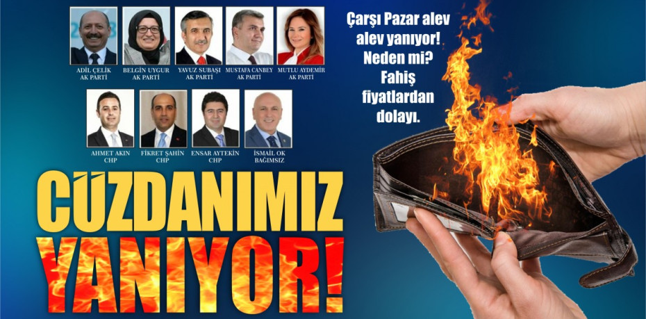 CÜZDANIMIZ YANIYOR!