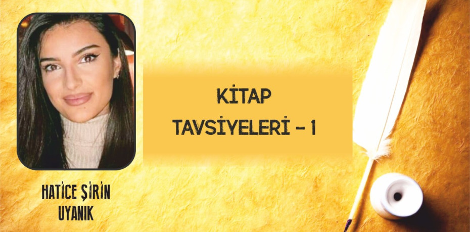 KİTAP TAVSİYELERİ – 1