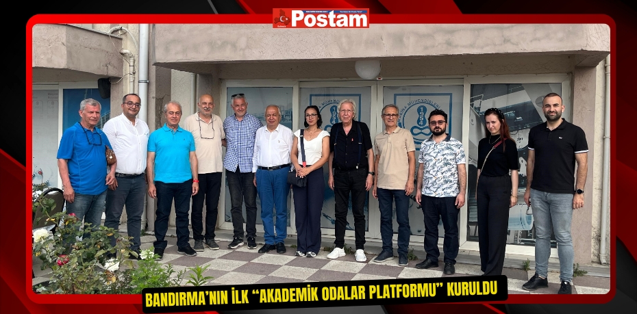 Bandırma’nın ilk “Akademik Odalar Platformu” kuruldu  