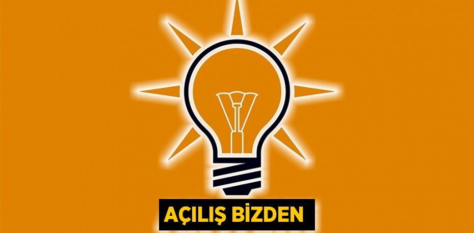 AÇILIŞ BİZDEN