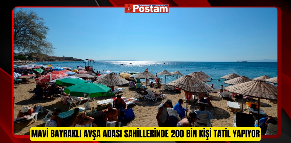 Mavi Bayraklı Avşa Adası Sahillerinde 200 Bin Kişi Tatil Yapıyor