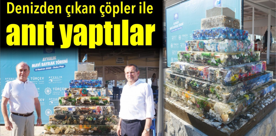 Denizden çıkan çöpler ile anıt yaptılar