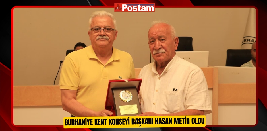 Burhaniye Kent Konseyi Başkanı Hasan Metin oldu  