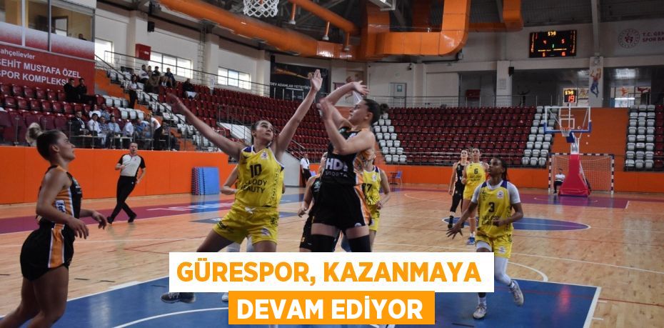 Gürespor, kazanmaya devam ediyor