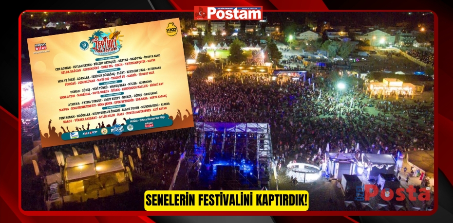 SENELERİN FESTİVALİNİ KAPTIRDIK!