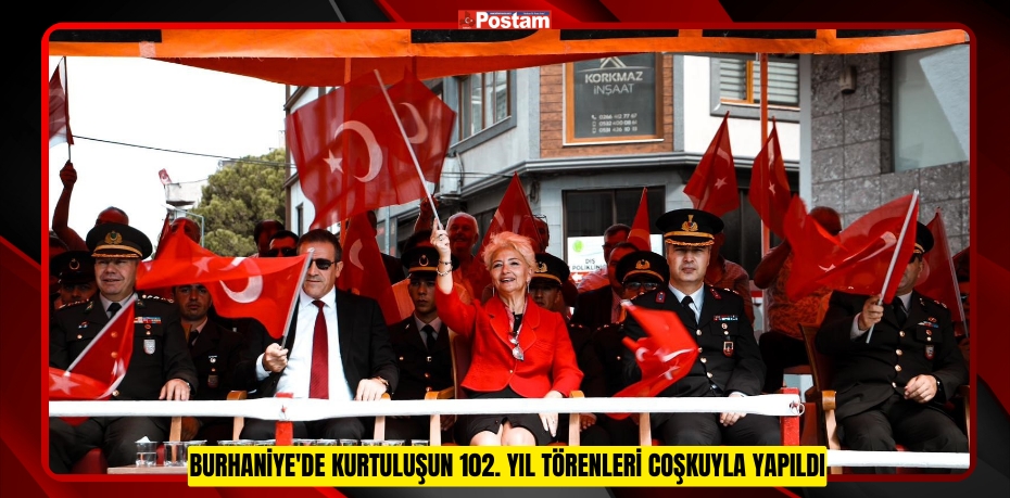 Burhaniye'de kurtuluşun 102. yıl törenleri coşkuyla yapıldı