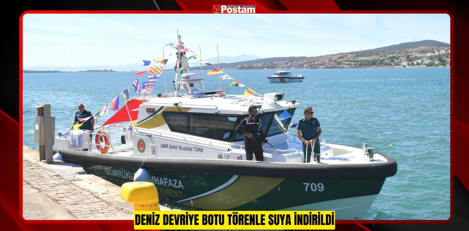 Deniz devriye botu törenle suya indirildi