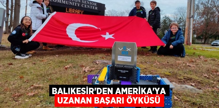 Balıkesir'den Amerika'ya Uzanan Başarı Öyküsü