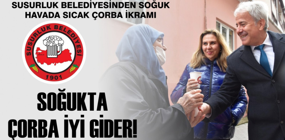 SOĞUKTA ÇORBA İYİ GİDER!