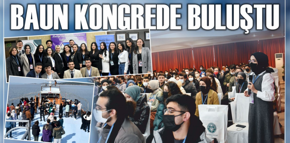 BAUN KONGREDE BULUŞTU