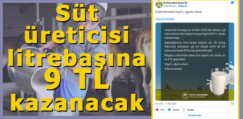 Süt üreticisi litre başına 9 TL kazanacak