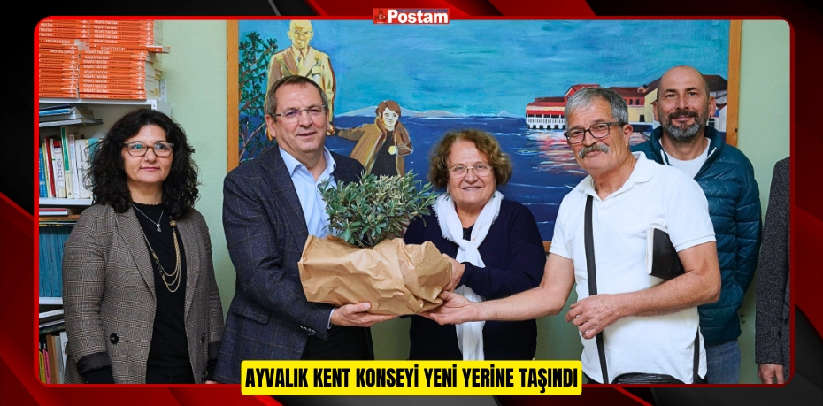 AYVALIK KENT KONSEYİ YENİ YERİNE TAŞINDI