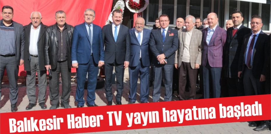 Balıkesir Haber TV yayın hayatına başladı