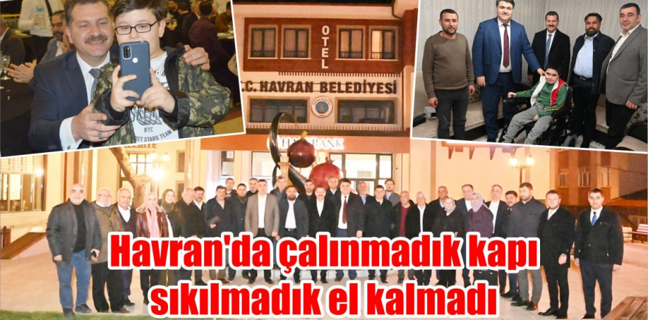 Havran’da çalınmadık kapı sıkılmadık el kalmadı