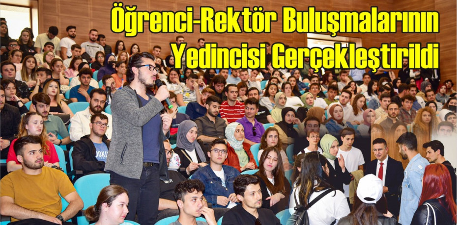 Balıkesir Üniversitesinde Öğrenci-Rektör Buluşmalarının Yedincisi Gerçekleştirildi