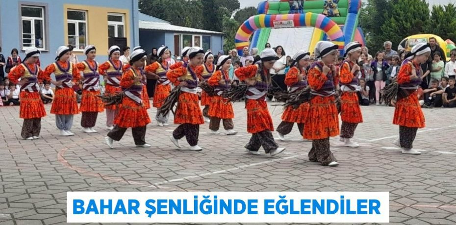 Bahar Şenliğinde eğlendiler