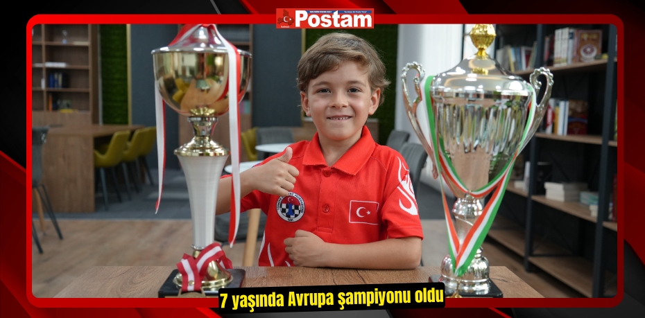 7 yaşında Avrupa şampiyonu oldu