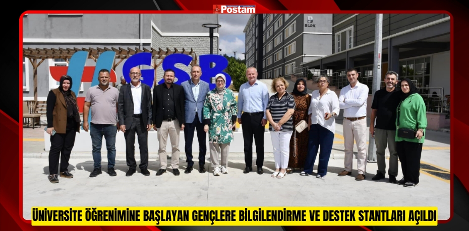 Üniversite öğrenimine başlayan gençlere bilgilendirme ve destek stantları açıldı